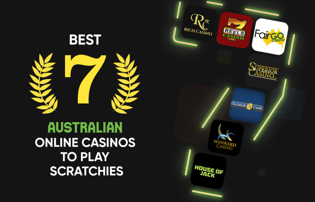 7 Best Australian Online Casinos to Play Scratchies