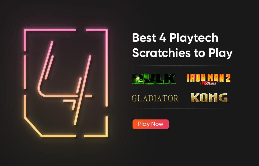 Best 4 Playtech Scratchies to Play