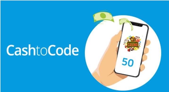 Cash to code online casinos