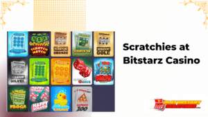 Scratchies at Bitstarz Casino